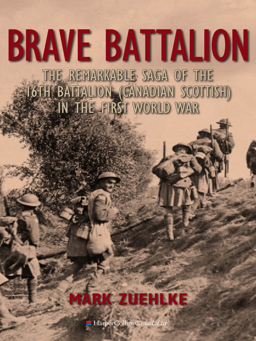 Title details for Brave Battalion by Mark Zuehlke - Wait list